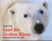 "Land des großen Bären" "Land des großen Bären"